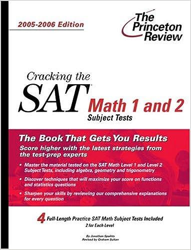 cracking the sat math 1 and 2 subject tests 2005-2006 2006 edition princeton review 0375764518, 978-0375764516