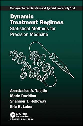dynamic treatment regimes  statistical methods for precision medicine monographs on statistics and applied