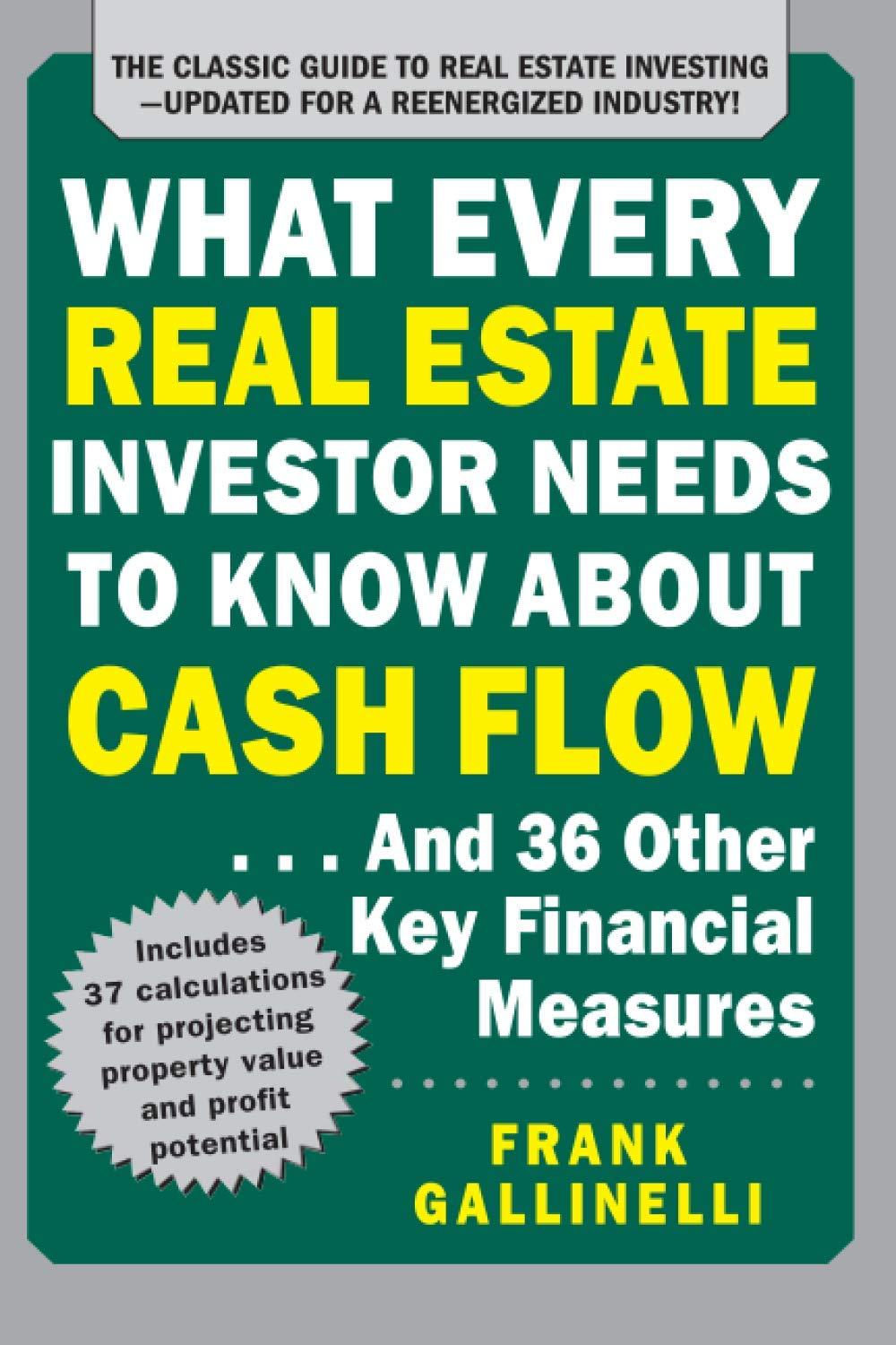 what every real estate investor needs to know about cash flow and 36 other key financial measures 3rd edition