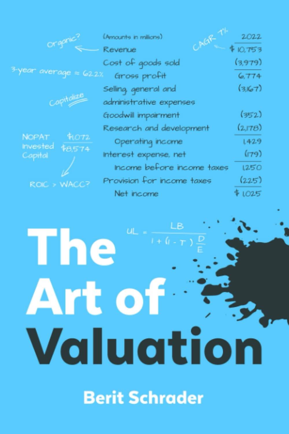 the art of valuation uncovering the intrinsic value of a company 1st edition berit schrader b0b6lff51g,