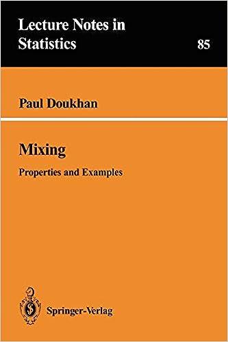 mixing properties and examples 1st edition paul doukhan ? 0387942149, 978-0387942148