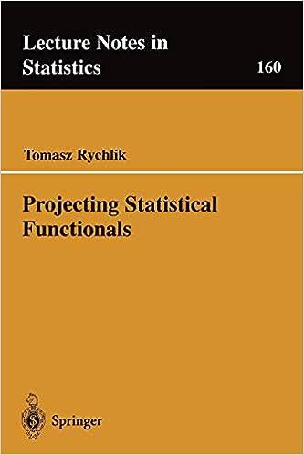 projecting statistical functionals 1st edition tomasz rychlik 038795239x