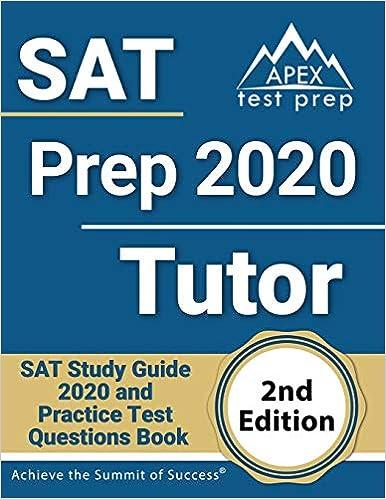 sat prep 2020 tutor sat study guide 2020 and practice test questions book 2nd edition apex test prep