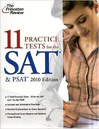 11 practice tests for the sat and psat 2010 2010 edition the princeton review 0375429344, 978-0375429347