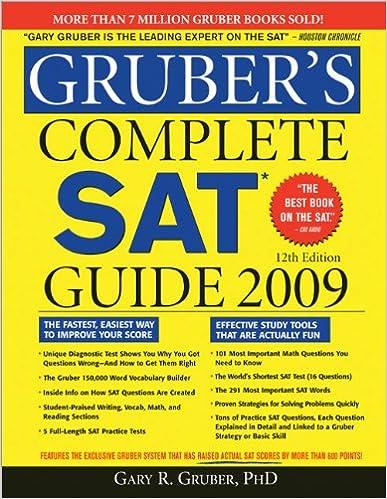 grubers complete sat guide 2009 12th edition gary gruber 140221202x, 978-1402212024