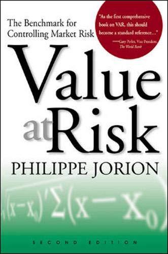 value at risk the new benchmark for managing financial risk 1st edition philippe jorion 0071355022,