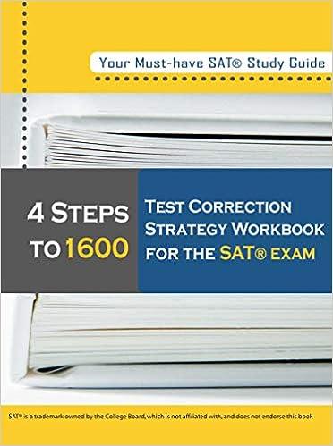 4 steps to 1600 test correction strategy workbook for the sat exam 1st edition heeyeon chung 0692043543,