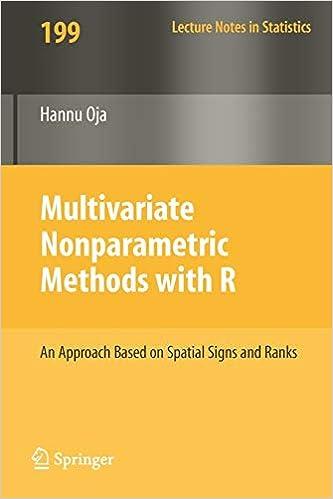 multivariate nonparametric methods with r an approach based on spatial signs and ranks 1st edition hannu oja