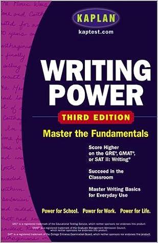 writing power master the foundation 1st edition kaplan 0743241169, 978-0743241168