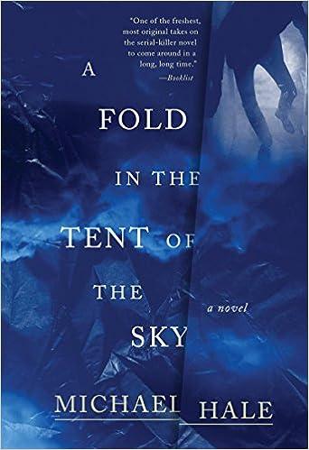 a fold in the tent of the sky a novel  michael hale 0062385224, 978-0062385222