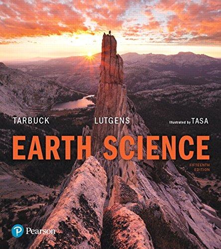 earth science 15th edition edward tarbuck, frederick lutgens, dennis tasa 013454353x, 978-0134543536