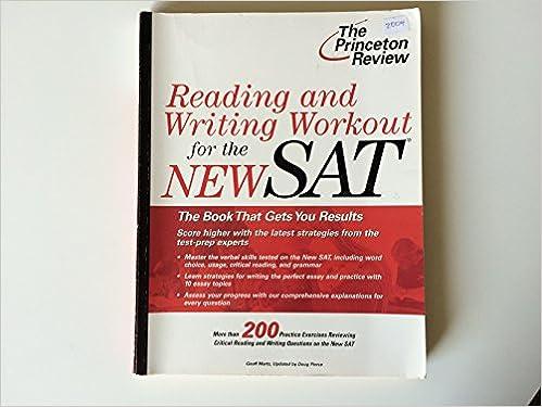 reading and writing workout for the new sat 1st edition geoff martz, doug pierce 0375764313, 978-0375764318