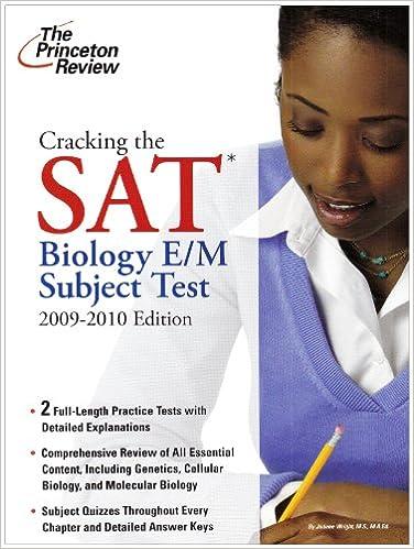 cracking the sat biology e/m subject test 2009-2010 2010 edition princeton review 0375429050, 978-0375429057