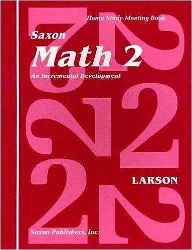 saxon math 2 an incremental development 1st edition saxon publisher 1565770234, 978-1565770232