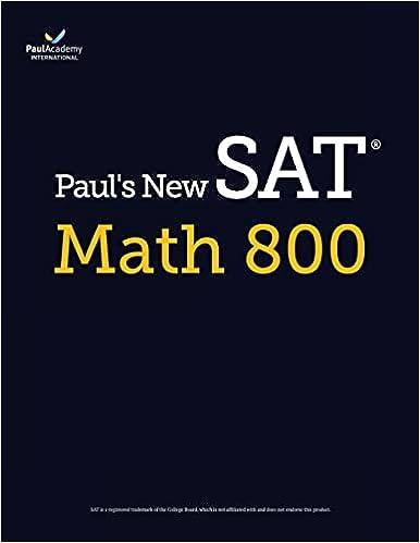 pauls new sat math 800 1st edition paul academy international 1530700582, 978-1530700585