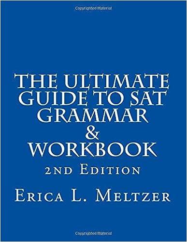 the ultimate guide to sat grammar and workbook 2nd edition erica l. meltzer 1480114731, 978-1480114739