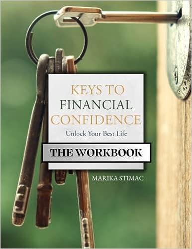 keys to financial confidence  unlock your best life workbook 1st edition marika stimac 8387737633,