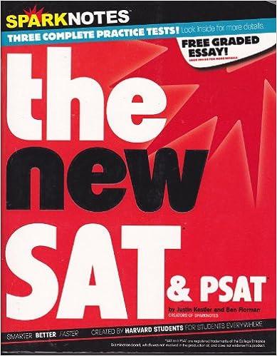 the new sat and psat 1st edition justin kestler, ben florman, sparknotes 978-1411401501
