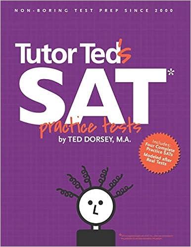 tutor teds sat practice tests 1st edition ted dorsey, martha marion, linda stowe, than rossof, claudine