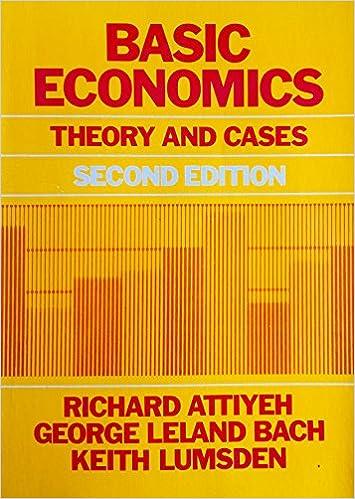 basic economics theory and cases 2nd edition richard attiyeh 0130590304, 978-0130590305