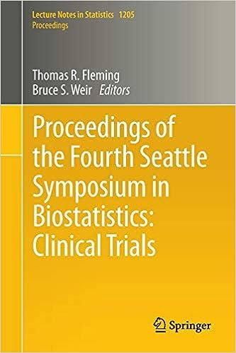 proceedings of the fourth seattle symposium in biostatistics clinical trials 1st edition thomas r. fleming,