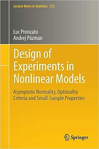 Design Of Experiments In Nonlinear Models Asymptotic Normality Optimality Criteria And Small Sample Properties