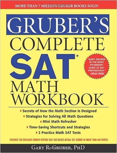grubers complete sat math workbook 1st edition gary gruber 140221846x, 978-1402218460