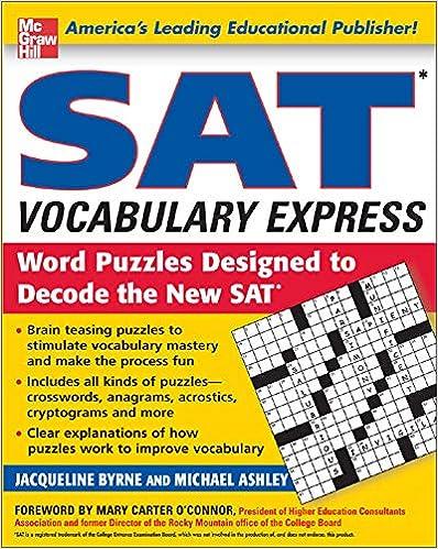 sat vocabulary express word puzzles designed to decode the new sat 1st edition jacqueline byrne, michael
