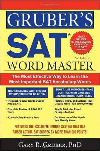 grubers sat word master the most effective way to learn the most important sat vocabulary words 2nd edition