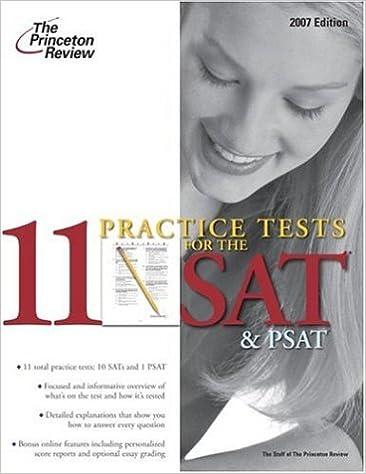 11 practice tests for the sat and psat 2007 2007 edition princeton review 0375765441, 78-0375765445
