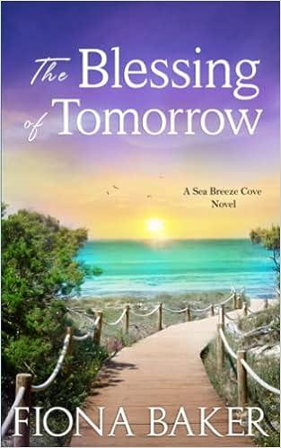 the blessing of tomorrow  fiona baker b0brm1x7hv, 979-8372734180