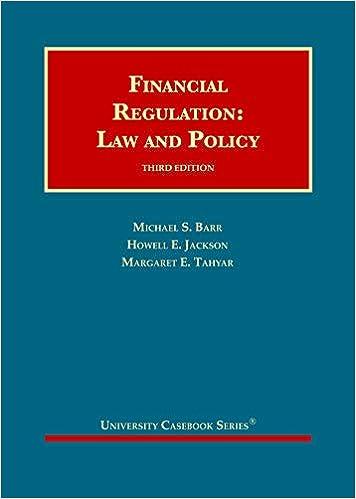 financial regulation law and policy 3rd edition michael barr, howell jackson, margaret tahyar 1647084830,