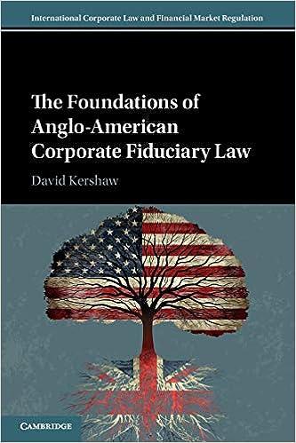the foundations of anglo american corporate fiduciary law international corporate law and financial market