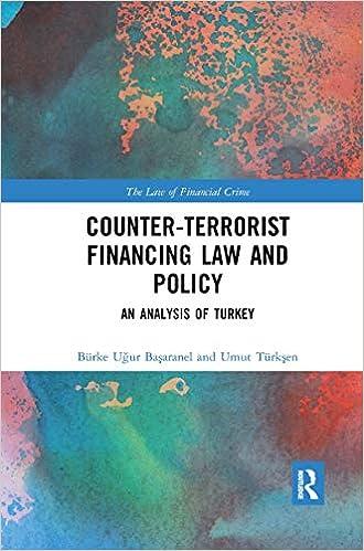counter terrorist financing law and policy 1st edition burke uğur başaranel, umut türkşen 0367670976,
