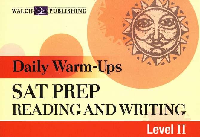 daily warm ups sat prep reading and writing level ii 1st edition walch 082515877x, 978-0825158773