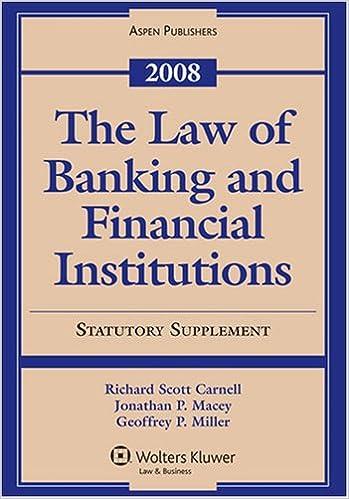 the law of banking and financial institutions 2008 statutory supplement 1st edition jonathan r. macey ,