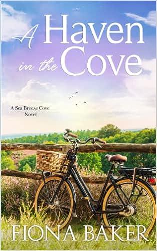 a haven in the cove sea breeze cove novel  fiona baker b0bkcftjl6, 979-8359991902