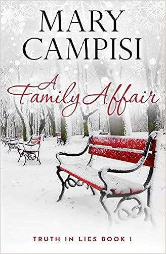 a family affair truth in lies book 1  mary campisi 0985777338, 978-0985777333