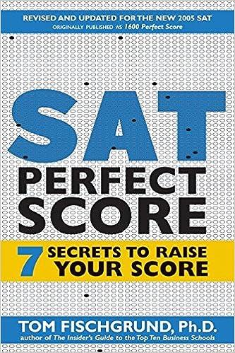 sat perfect score 7 secrets to raise your score 1st edition tom fischgrund 0060506644, 978-0060506643