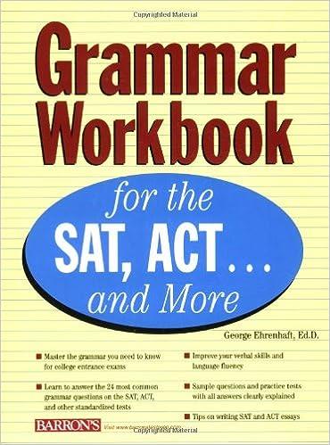 barrons grammar workbook for the sat act and more 1st edition george ehrenhaft 0764134442, 978-0764134449
