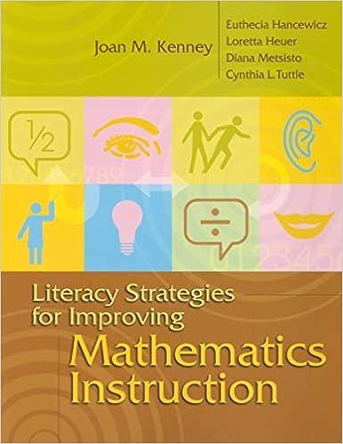 literacy strategies for improving mathematics instruction 1st edition joan m. kenney, euthecia hancewicz