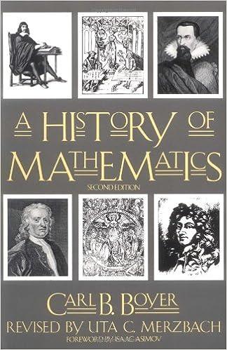 a history of mathematics 2nd edition carl b. boyer, uta c. merzbach, isaac asimov 0471543977, 978-0471543978