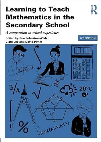 learning to teach mathematics in the secondary school a companion to school experience 4th edition sue
