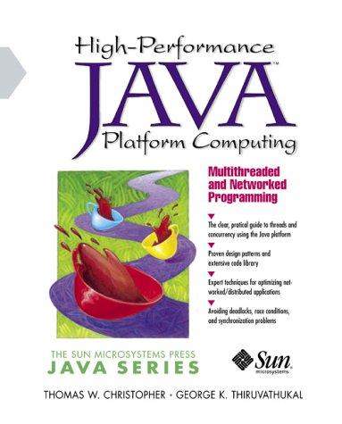 high performance java platform computing multithreaded and networked programming 1st edition thomas w.