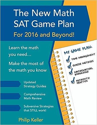 the new math sat game plan for 2016 and beyond 2016 edition philip keller 1530012287, 978-1530012282