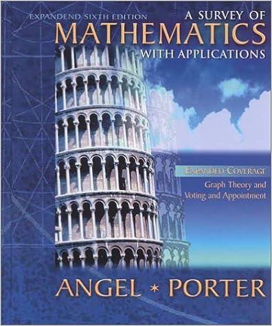 a survey of mathematics with applications 6th edition allen r. angel, stuart r. porter 0201703084,