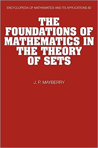 the foundations of mathematics in the theory of sets 1st edition john p. mayberry 0521172713, 978-0521172714