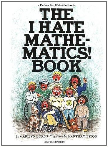 the i hate mathematics 1st edition marilyn burns, martha weston 0316117412, 978-0316117418
