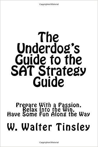 the underdogs guide to the sat strategy guide 1st edition w. walter tinsley 151486441x, 978-1514864418