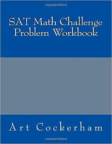sat math challenge problem workbook 1st edition art cockerham 1506014569, 978-1506014562